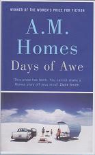 Days of Awe by A M  Homes